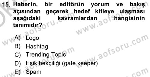 Kurumsal İletişim Dersi 2018 - 2019 Yılı Yaz Okulu Sınav Soruları 15. Soru