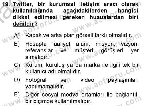Kurumsal İletişim Dersi 2018 - 2019 Yılı Yaz Okulu Sınav Soruları 19. Soru