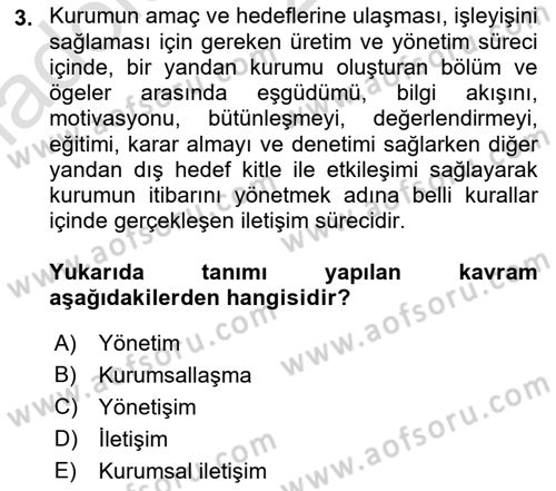 Kurumsal İletişim Dersi Ara Sınavı Deneme Sınav Soruları 3. Soru