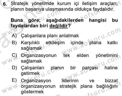 Kurumsal İletişim Dersi 2019 - 2020 Yılı (Vize) Ara Sınav Soruları 6. Soru