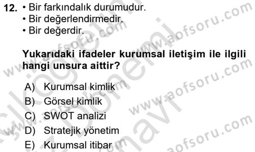 Kurumsal İletişim Dersi 2019 - 2020 Yılı (Final) Dönem Sonu Sınav Soruları 12. Soru