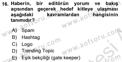 Kurumsal İletişim Dersi 2019 - 2020 Yılı (Final) Dönem Sonu Sınav Soruları 16. Soru