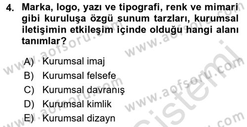 Kurumsal İletişim Dersi 2019 - 2020 Yılı (Final) Dönem Sonu Sınav Soruları 4. Soru