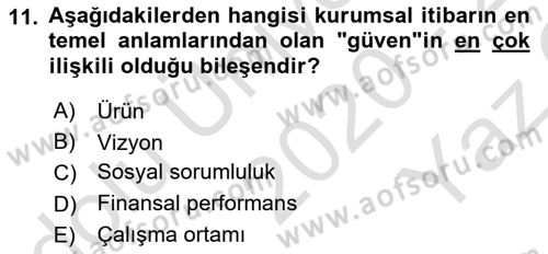 Kurumsal İletişim Dersi 2020 - 2021 Yılı Yaz Okulu Sınav Soruları 11. Soru