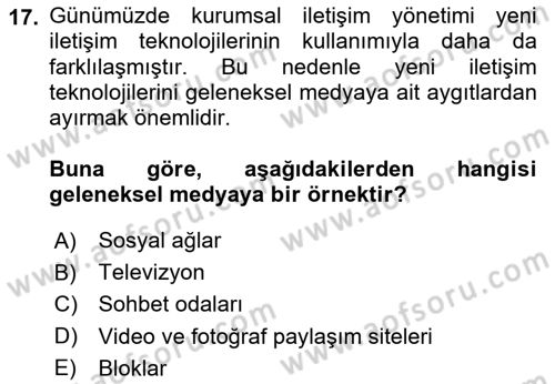 Kurumsal İletişim Dersi 2020 - 2021 Yılı Yaz Okulu Sınav Soruları 17. Soru
