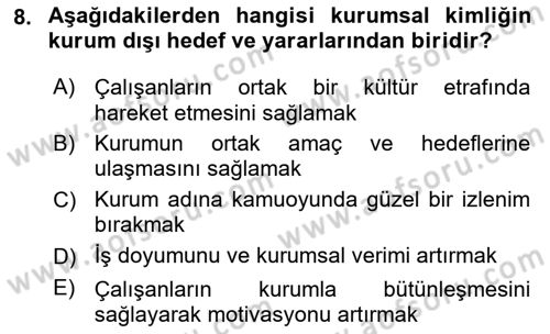 Kurumsal İletişim Dersi 2020 - 2021 Yılı Yaz Okulu Sınav Soruları 8. Soru