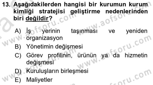 Kurumsal İletişim Dersi Ara Sınavı Deneme Sınav Soruları 13. Soru