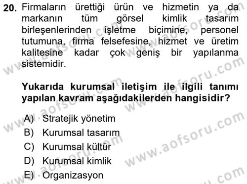 Kurumsal İletişim Dersi Ara Sınavı Deneme Sınav Soruları 20. Soru