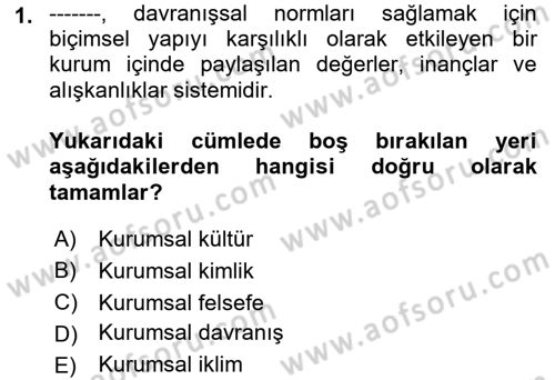 Kurumsal İletişim Dersi 2021 - 2022 Yılı Yaz Okulu Sınav Soruları 1. Soru