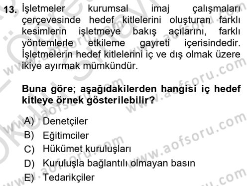 Kurumsal İletişim Dersi 2021 - 2022 Yılı Yaz Okulu Sınav Soruları 13. Soru
