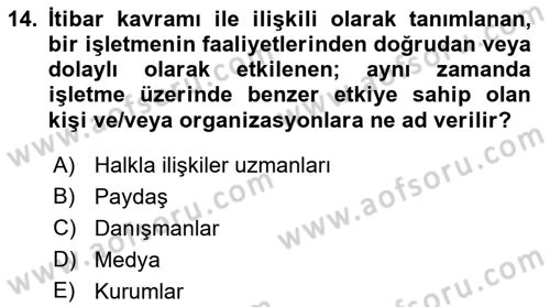 Kurumsal İletişim Dersi 2021 - 2022 Yılı Yaz Okulu Sınav Soruları 14. Soru