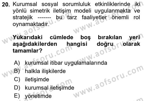 Kurumsal İletişim Dersi 2021 - 2022 Yılı Yaz Okulu Sınav Soruları 20. Soru