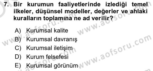 Kurumsal İletişim Dersi 2021 - 2022 Yılı Yaz Okulu Sınav Soruları 7. Soru