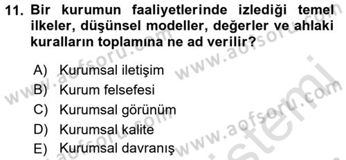 Kurumsal İletişim Dersi Ara Sınavı Deneme Sınav Soruları 11. Soru