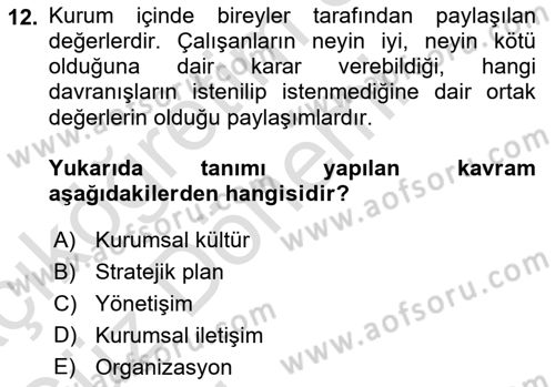 Kurumsal İletişim Dersi Ara Sınavı Deneme Sınav Soruları 12. Soru