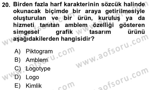 Kurumsal İletişim Dersi 2022 - 2023 Yılı (Vize) Ara Sınav Soruları 20. Soru