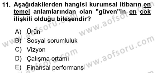 Kurumsal İletişim Dersi 2022 - 2023 Yılı (Final) Dönem Sonu Sınav Soruları 11. Soru
