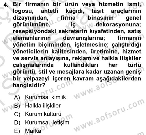 Kurumsal İletişim Dersi 2022 - 2023 Yılı (Final) Dönem Sonu Sınav Soruları 4. Soru