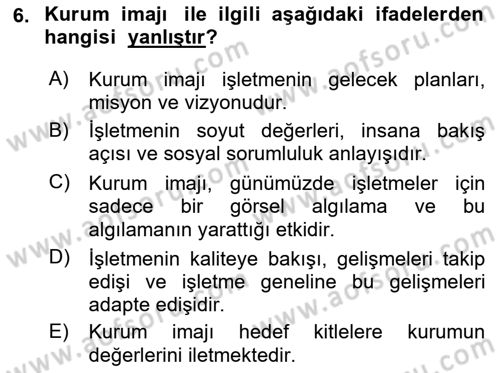 Kurumsal İletişim Dersi 2022 - 2023 Yılı (Final) Dönem Sonu Sınav Soruları 6. Soru