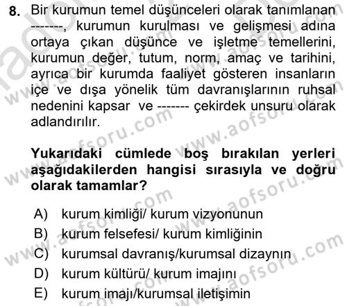 Kurumsal İletişim Dersi 2022 - 2023 Yılı (Final) Dönem Sonu Sınav Soruları 8. Soru