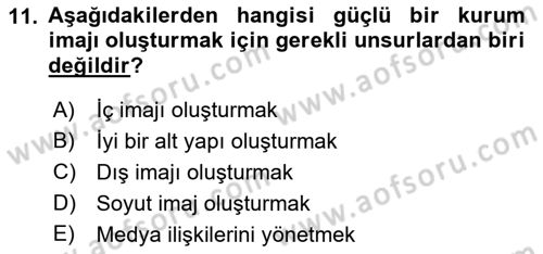 Kurumsal İletişim Dersi 2022 - 2023 Yılı Yaz Okulu Sınav Soruları 11. Soru