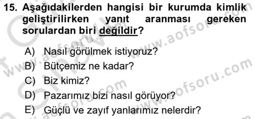 Kurumsal İletişim Dersi Ara Sınavı Deneme Sınav Soruları 15. Soru