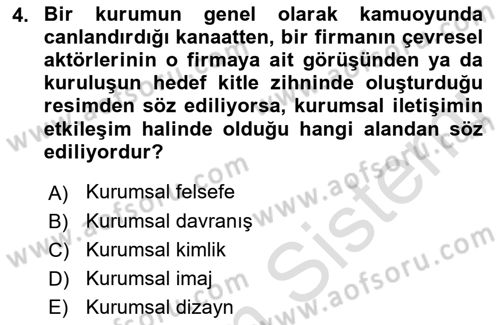 Kurumsal İletişim Dersi Ara Sınavı Deneme Sınav Soruları 4. Soru