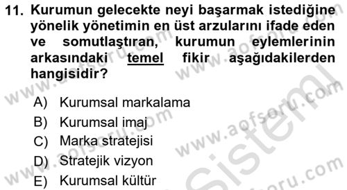 Kurumsal İletişim Dersi 2023 - 2024 Yılı (Final) Dönem Sonu Sınav Soruları 11. Soru