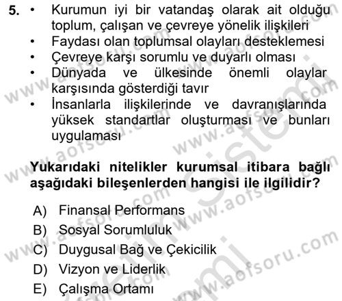 Kurumsal İletişim Dersi 2023 - 2024 Yılı (Final) Dönem Sonu Sınav Soruları 5. Soru