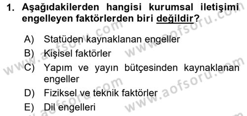Kurumsal İletişim Dersi 2023 - 2024 Yılı Yaz Okulu Sınav Soruları 1. Soru