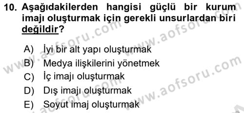 Kurumsal İletişim Dersi 2023 - 2024 Yılı Yaz Okulu Sınav Soruları 10. Soru