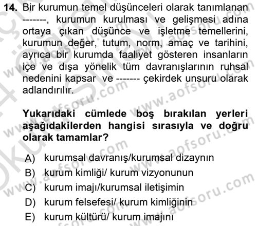 Kurumsal İletişim Dersi 2023 - 2024 Yılı Yaz Okulu Sınav Soruları 14. Soru