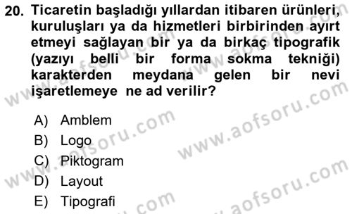 Kurumsal İletişim Dersi 2023 - 2024 Yılı Yaz Okulu Sınav Soruları 20. Soru