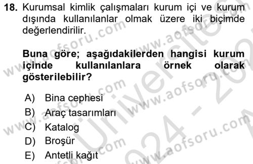Kurumsal İletişim Dersi Ara Sınavı Deneme Sınav Soruları 18. Soru