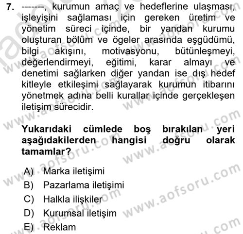Kurumsal İletişim Dersi Ara Sınavı Deneme Sınav Soruları 7. Soru