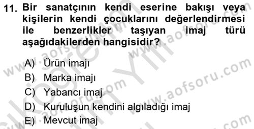Kurumsal İletişim Dersi 2024 - 2025 Yılı Yaz Okulu Sınav Soruları 11. Soru