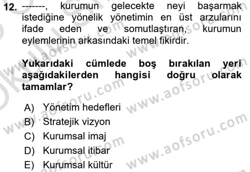 Kurumsal İletişim Dersi 2024 - 2025 Yılı Yaz Okulu Sınav Soruları 12. Soru