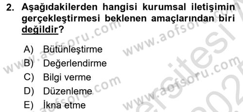 Kurumsal İletişim Dersi 2024 - 2025 Yılı Yaz Okulu Sınav Soruları 2. Soru