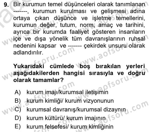 Kurumsal İletişim Dersi 2024 - 2025 Yılı Yaz Okulu Sınav Soruları 9. Soru