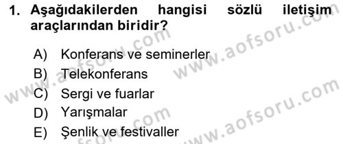 Kurumsal İletişim Dersi 2025 - 2026 Yılı (Vize) Ara Sınav Soruları 1. Soru