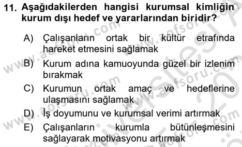 Kurumsal İletişim Dersi 2025 - 2026 Yılı (Vize) Ara Sınav Soruları 11. Soru