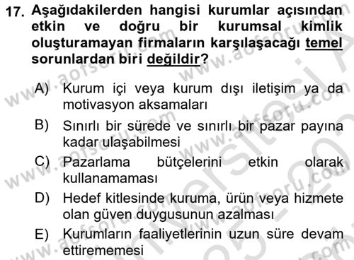 Kurumsal İletişim Dersi 2025 - 2026 Yılı (Vize) Ara Sınav Soruları 17. Soru