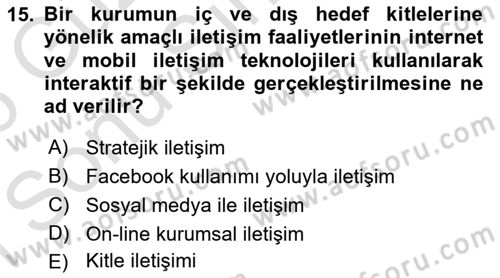 Kurumsal İletişim Dersi 2025 - 2026 Yılı (Final) Dönem Sonu Sınav Soruları 15. Soru