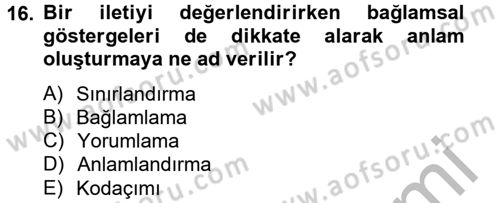 Kültürlerarası İletişim Dersi 2012 - 2013 Yılı (Vize) Ara Sınav Soruları 16. Soru
