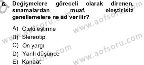 Kültürlerarası İletişim Dersi 2013 - 2014 Yılı (Vize) Ara Sınav Soruları 6. Soru