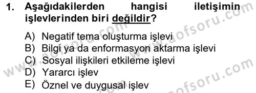 Kültürlerarası İletişim Dersi 2014 - 2015 Yılı (Vize) Ara Sınav Soruları 1. Soru