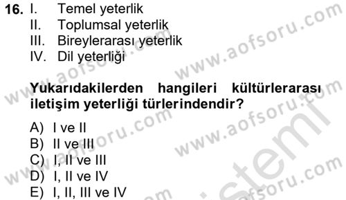 Kültürlerarası İletişim Dersi 2014 - 2015 Yılı Tek Ders Sınav Soruları 16. Soru
