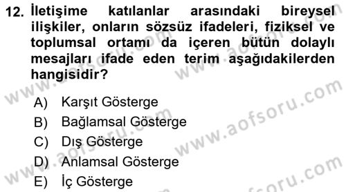 Kültürlerarası İletişim Dersi 2015 - 2016 Yılı (Vize) Ara Sınav Soruları 12. Soru