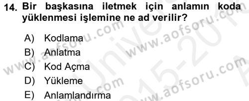 Kültürlerarası İletişim Dersi 2015 - 2016 Yılı (Vize) Ara Sınav Soruları 14. Soru