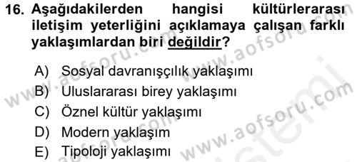 Kültürlerarası İletişim Dersi 2015 - 2016 Yılı Tek Ders Sınav Soruları 16. Soru